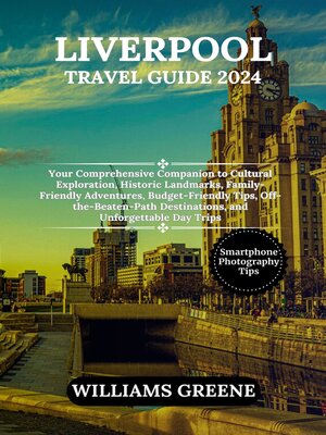 cover image of Liverpool Travel Guide 2024